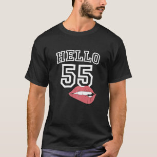 Womens Hello 55 With Lips 55Th Birthday T-Shirt