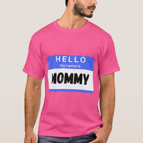 Womens Hello My Name Is Mommy  retro T_Shirt