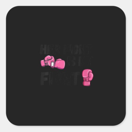 Womens Her Fight Is My Fight Boxing Gloves Breast Square Sticker