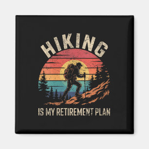 Womens Hiking Is My Retirement Plan Retro Vintage Magnet