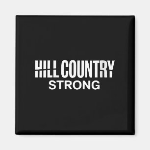 Womens Hill Country Strong Texas Pride Quote V-nec Magnet