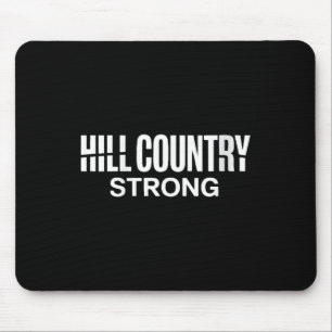 Womens Hill Country Strong Texas Pride Quote V-nec Mouse Pad