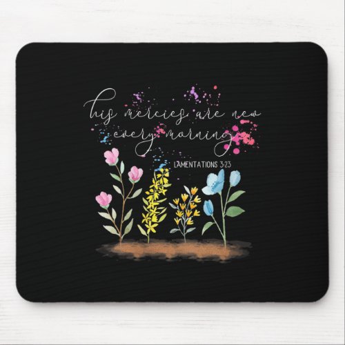 Womens His Mercies Are New Every Morning Religious Mouse Pad