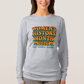 Women's History Month 2026 – Power, Progress, Poss T-Shirt
