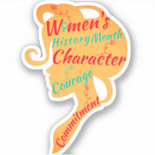 WOMEN'S HISTORY MONTH CHARACTER COURAGE COMMITMENT STICKER