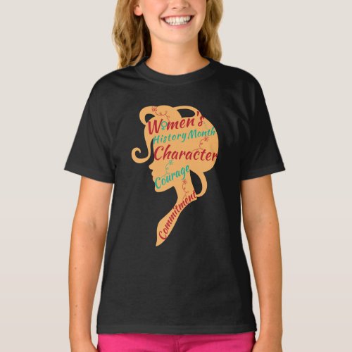 WOMENS HISTORY MONTH CHARACTER COURAGE COMMITMENT T_Shirt