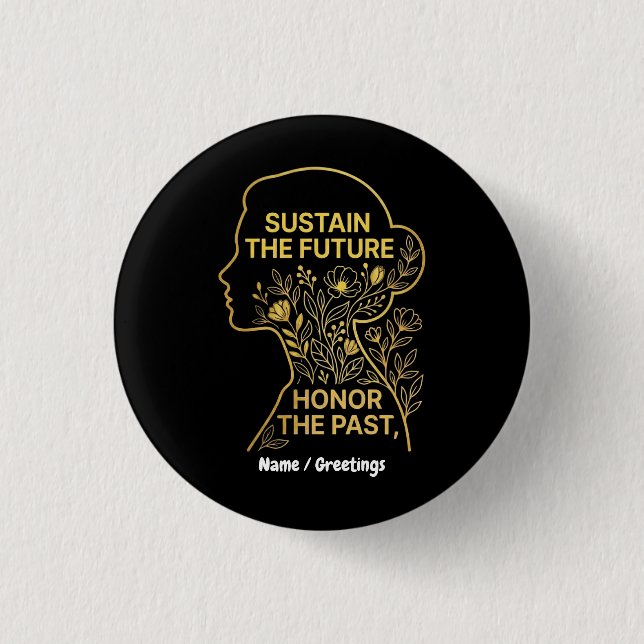 Women's History Month Eco-Feminist Sustain Future Button (Front)