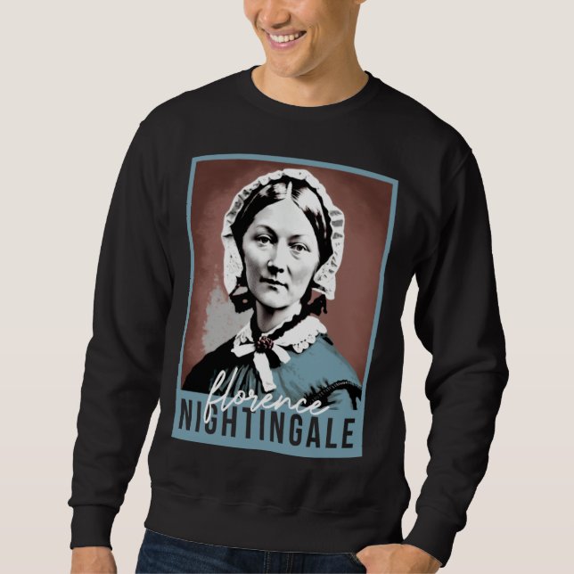 Womens History Month Nurse Florence Nightingale Nu Sweatshirt (Front)