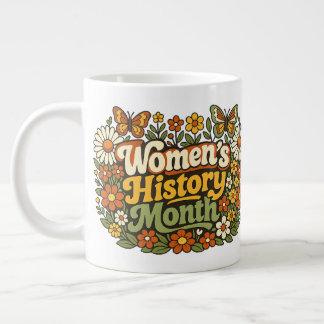 Women's History Month Retro 70s Floral Groovy Typo Giant Coffee Mug