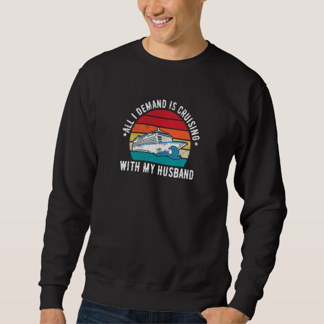 Womens Honeymoon Cruising for a Cruising Wife Sweatshirt (Front)