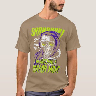 Womens Horror movies Shushing Monster Im watching T-Shirt