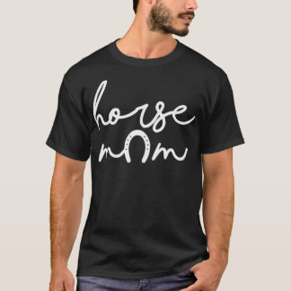 Womens Horse Mom  T-Shirt