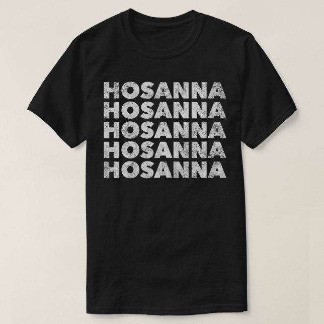 Womens Hosanna  Worship Jesus Our Saviour  Christi T-Shirt (Design Front)