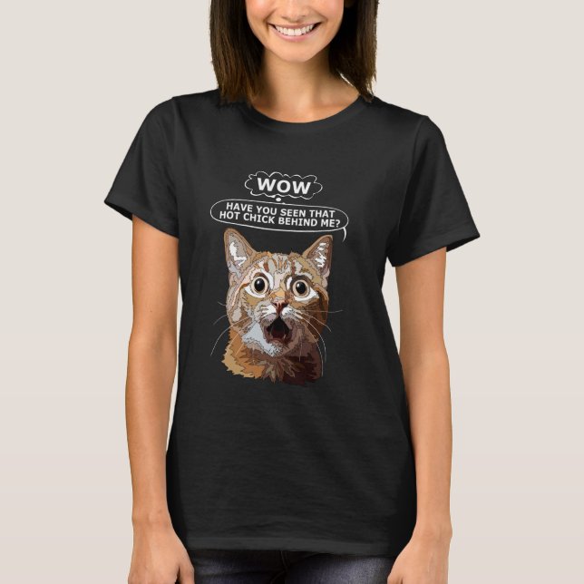 Womens Hot Chick Wow Funny Cat Mom Girl T-Shirt (Front)