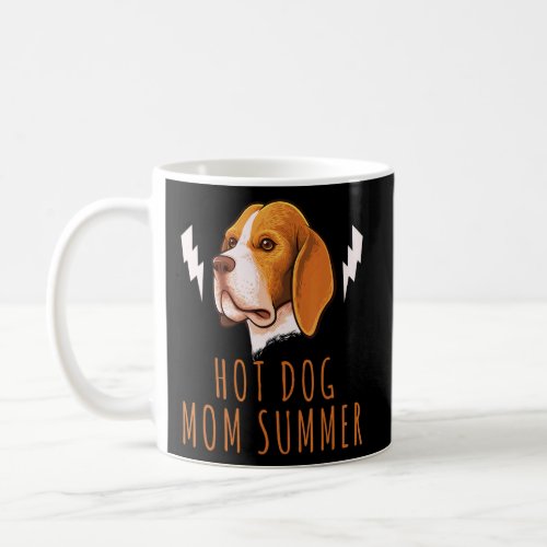 Womens Hot Dog Mom Dogs  Animal Pet Owner  Coffee Mug