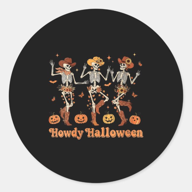 Womens Howdy Halloween Cowboy Cowgirl Skeleton Dan Classic Round Sticker (Front)