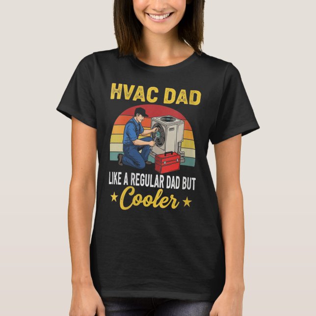 Womens Hvac Dad But Cooler Mens Funny Hvac Technic T-Shirt (Front)