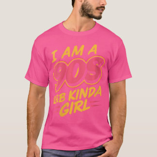 Womens I Am A 90S Rb Kinda Girl T-Shirt