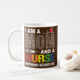 Womens i am a mom and a nurse nothing scares me coffee mug