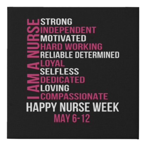 Womens I Am A Nurse Happy Nurse Week May 6_12 2021 Faux Canvas Print