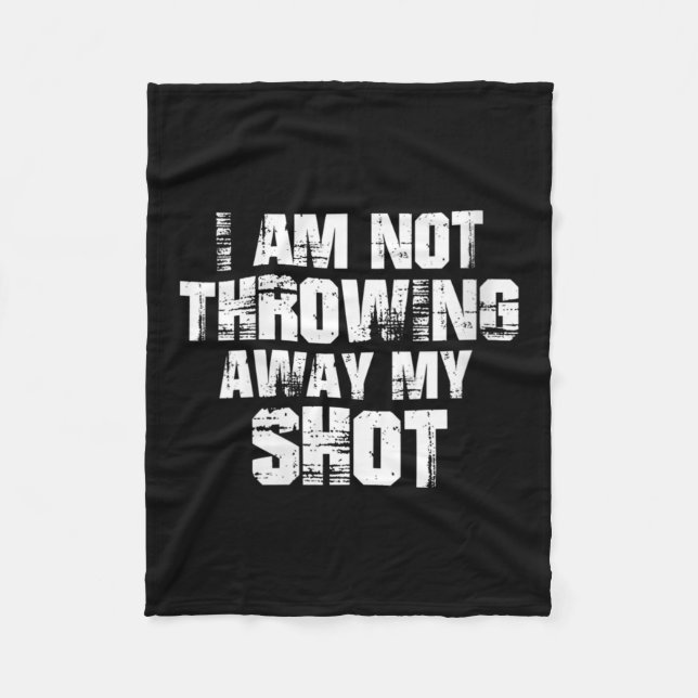 Womens I Am Not Throwing Away My Sho Motivational  Fleece Blanket (Front)
