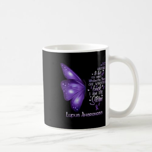 Womens I Am The Storm Lupus Awareness Butterfly  Coffee Mug