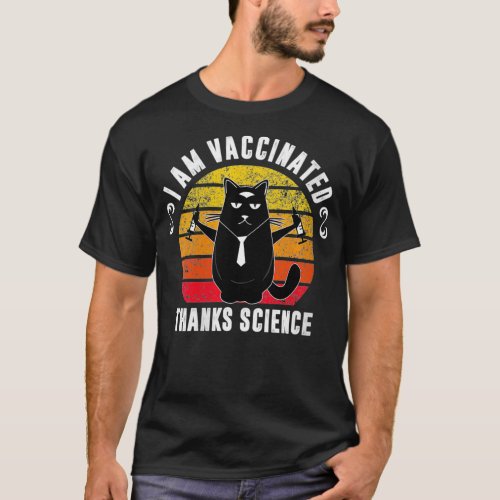 Womens I am Vaccinated Thanks Science Vintage Cat  T_Shirt