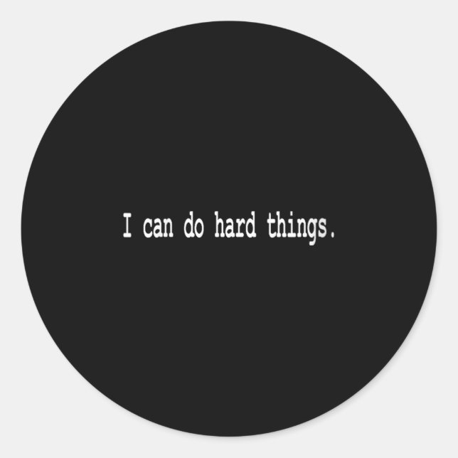 Womens I Can Do Hard Things V-neck  Classic Round Sticker (Front)