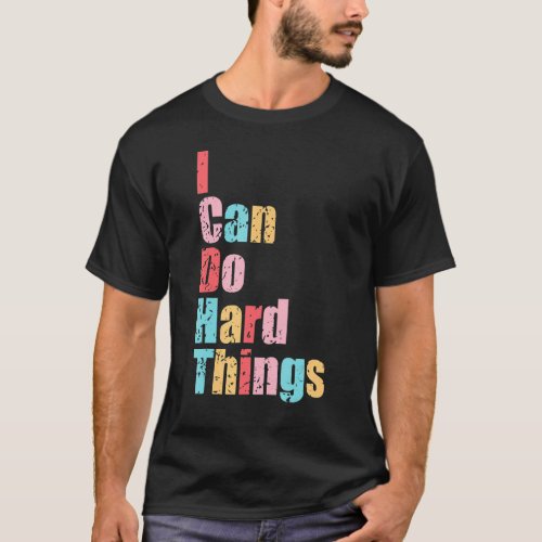 Womens I Can Do Hard Things Vest Workout Summer Ca T_Shirt