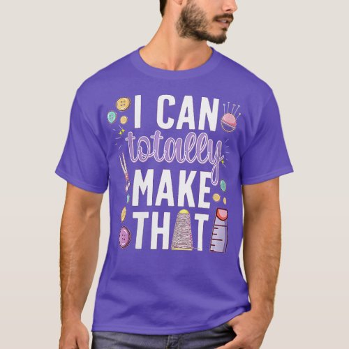 Womens I Can Make That Crafting Craft Crafter VNec T_Shirt