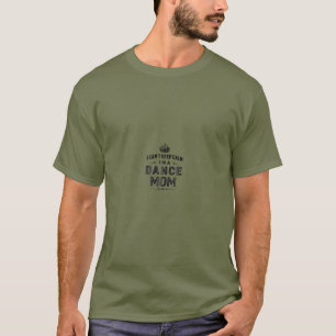 Womens I Cant Keep Calm Im A Dance Mom  Women T-Shirt