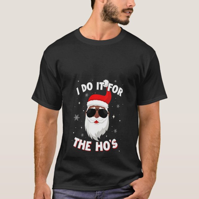 Womens I Do It For The Hos Christmas African Ameri T-Shirt (Front)