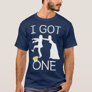 Womens I Got One Wedding Bride Bridal Shower Bache T-Shirt