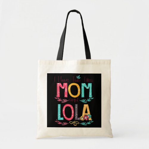 Womens I Have Two Titles Mom And Lola Floral  Tote Bag