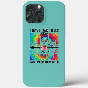 Womens I Have Two Titles Mom Banma Tie Dye Decor iPhone 13 Pro Max Case