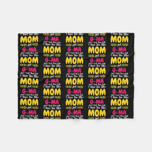 Womens I Have Two Titles Mom G ma Tie Dye Decor Fleece Blanket