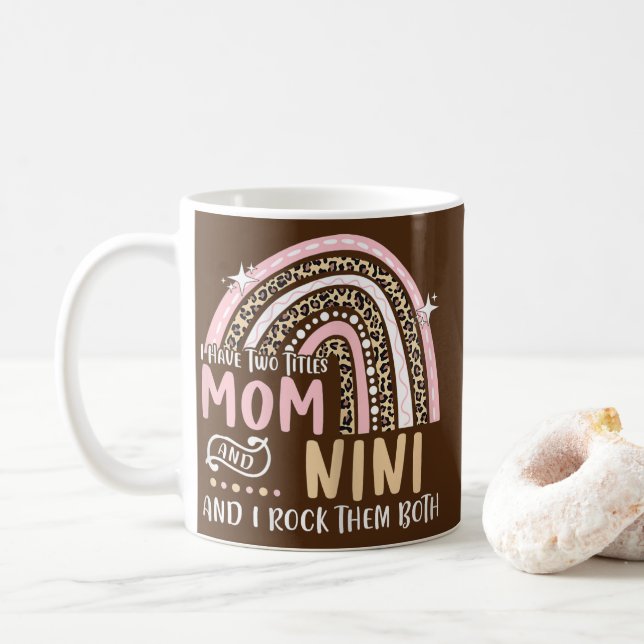 Womens I Have Two Titles Mom Nini Rainbow New Coffee Mug (With Donut)