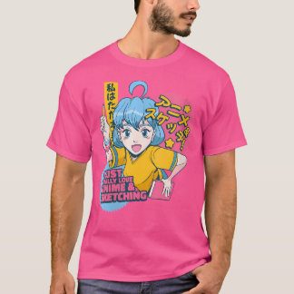 Womens I Just Really Love Anime And Sketching Woma T-Shirt
