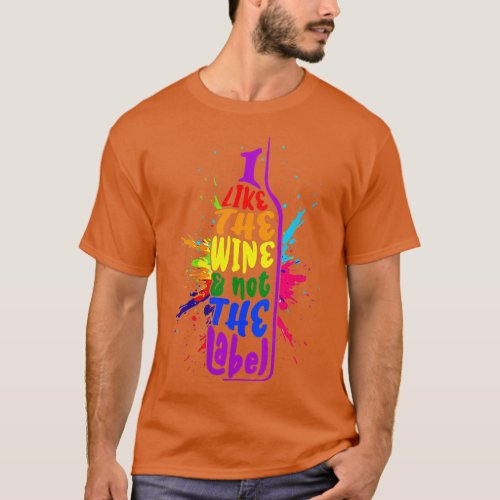 Womens I Like The Wine Not The Label Pansexual Pri T_Shirt