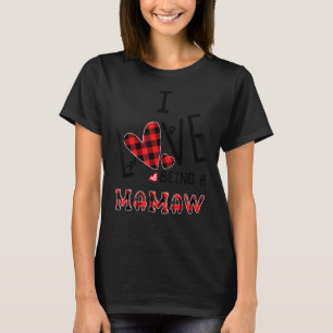 Womens I Love Being A Mamaw Cute Hearts T-Shirt