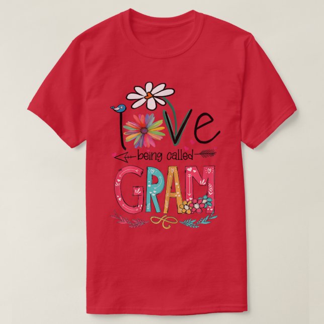 Womens I Love Being Called Gram Sunflower Gifts  T-Shirt (Design Front)