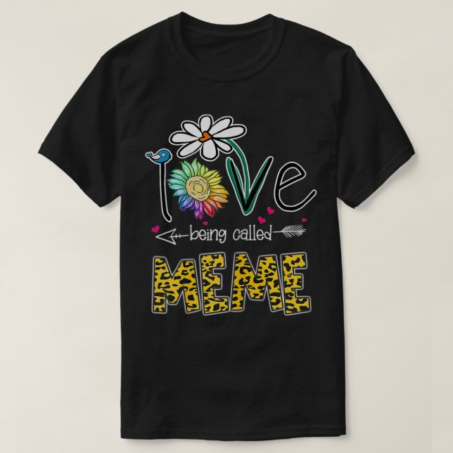 Womens I Love Being Called Meme Leopard Sunflower  T-Shirt (Design Front)