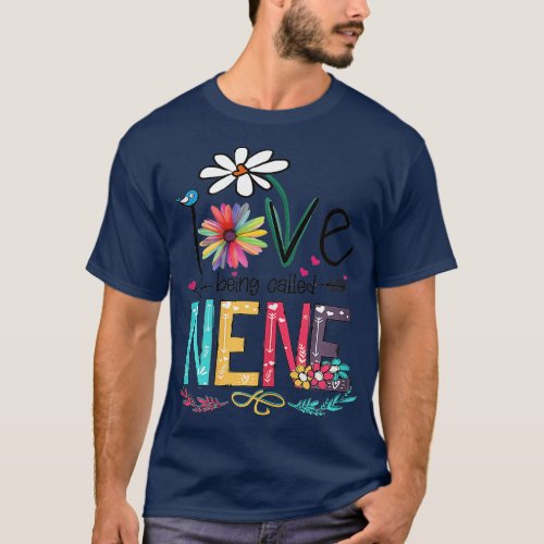 Womens I Love Being Called Nene Sunflower Mothers  T_Shirt