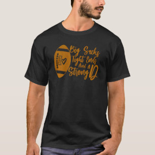 Womens I Love Big Sacks Tight Ends Strong D Footba T-Shirt