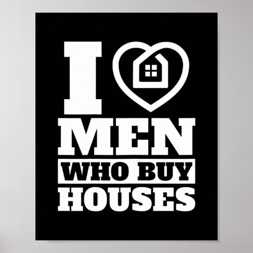 Womens I Love Men Who Buy Houses Broker Female Poster