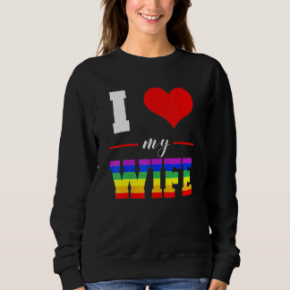 Womens I Love My Wife Lgbt Lesbian Gay Pride Rain Sweatshirt