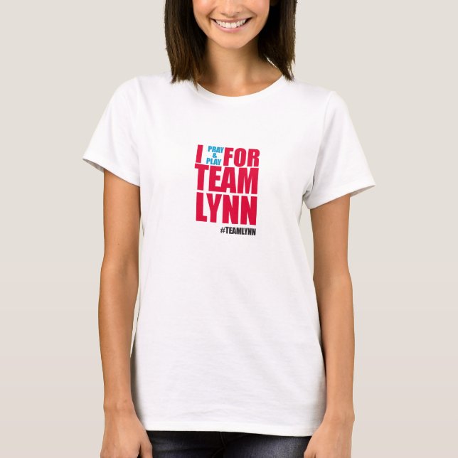 Women's I Pray & Play for Team Lynn tee (Front)