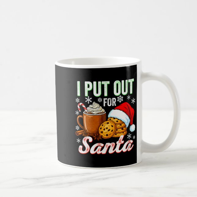 Womens I Put Out For Santa Funny Xmas Christmas Co Coffee Mug (Right)