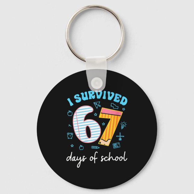 Womens I Survived 67 Days Of School Funny Meme Tea Keychain (Front)