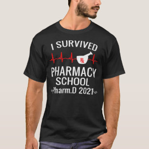 Womens I Survived Pharmacy School PharmD Class of  T-Shirt